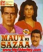 Maut Ki Sazaa 1990 song download